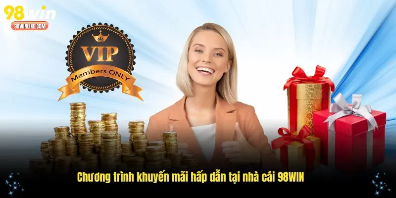 Chương trình khuyến mãi hấp dẫn tại nhà cái 98WIN